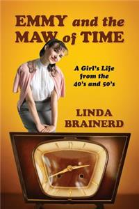 Emmy and the Maw of Time