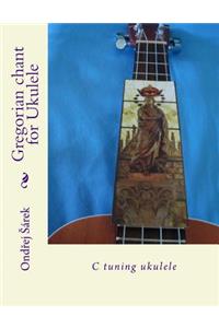 Gregorian chant for Ukulele