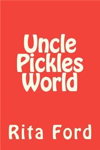 Uncle Pickles World