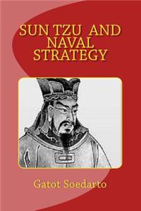 Sun Tzu And Naval Strategy