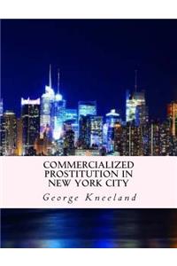 Commercialized Prostitution in New York City