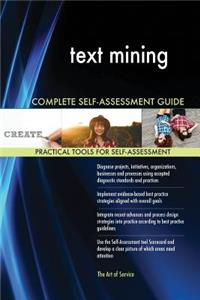 text mining Complete Self-Assessment Guide