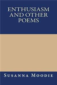 Enthusiasm and Other Poems