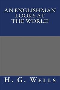 An Englishman Looks at the World