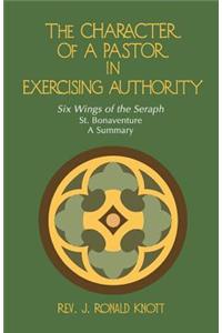Character of a Pastor in Exercising Authority