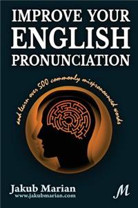 Improve your English pronunciation and learn over 500 commonly mispronounced words