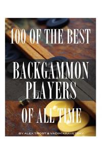 100 of the Best Backgammon Players of All Time