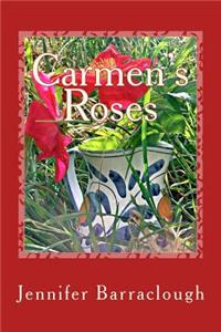 Carmen's Roses