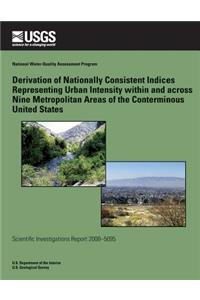 Derivation of Nationally Consistent Indices Representing Urban Intensity within and across Nine Metropolitan Areas of the Conterminous United States