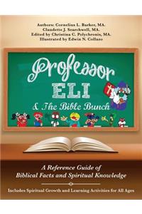 Professor Eli & The Bible Bunch