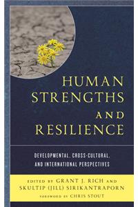 Human Strengths and Resilience