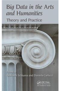 Big Data in the Arts and Humanities