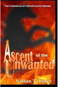 Ascent of the Unwanted