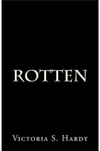 Rotten