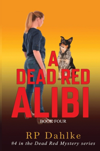 Dead Red Alibi