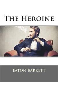 The Heroine