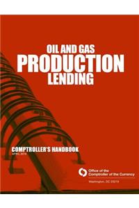 Oil and Gas Production Lending April 2014