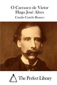 O Carrasco de Victor Hugo José Alves