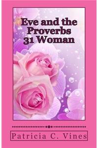 Eve and the Proverbs 31 Woman
