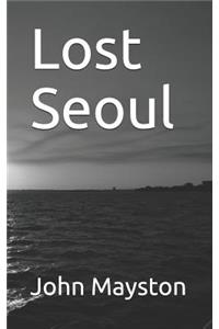 Lost Seoul