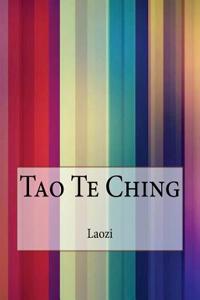 Tao Te Ching