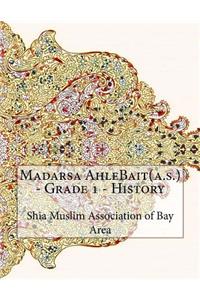 Madarsa AhleBait(a.s.) - Grade 1 - History