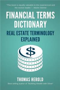 Financial Terms Dictionary - Real Estate Terminology Explained