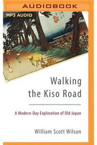 Walking the Kiso Road