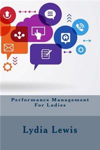 Performance Management For Ladies