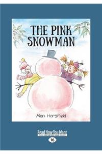 The Pink Snowman