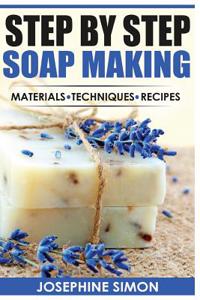 Step by Step Soap Making