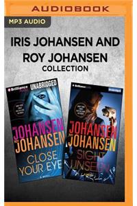 Iris Johansen and Roy Johansen Collection - Close Your Eyes & Sight Unseen