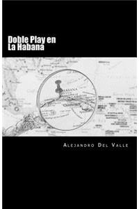 Doble Play en la Habana