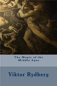 The Magic of the Middle Ages