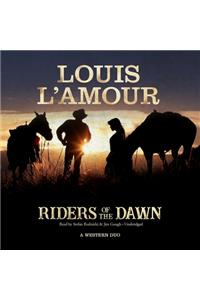 Riders of the Dawn Lib/E
