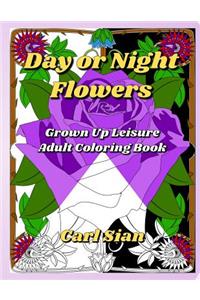Day or Night Flowers