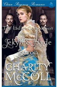 The Ladies Companion & the Jekyll & Hyde Baron
