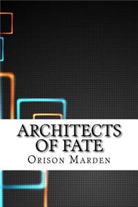 Architects of Fate