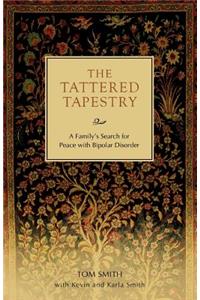 The Tattered Tapestry