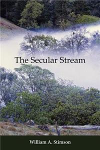 The Secular Stream
