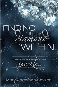 Finding the Diamond Within