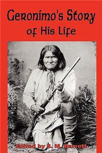 Geronimo's Story of His Life