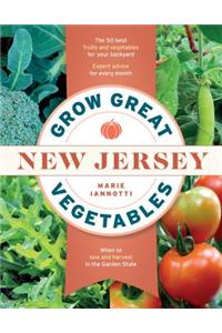 Grow Great Vegetables in New Jersey