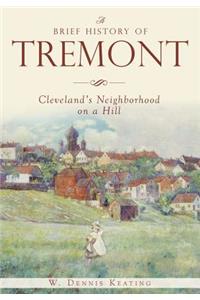 Brief History of Tremont: Cleveland's Neighborhood on a Hill