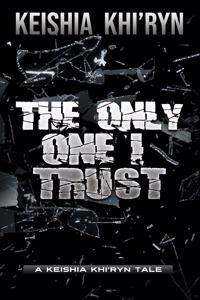 The Only One I Trust