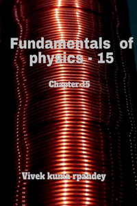 Fundamentals of physics - 15