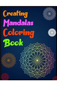 Creating Mandalas Coloring Book