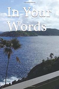 In Your Words