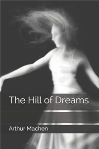 The Hill of Dreams