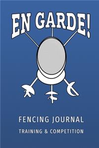 En Garde - Fencing Training and Competition Journal